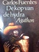 De kop van de hydra Carlos Fuentes De kop van de hydra Carlos Fuentes