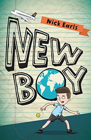 New Boy Nick Earls New Boy Nick Earls