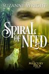 Spiral of Need (The Mercury Pack, #1)