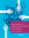 Stewardship of the Evolving Scholarly Record: From the Invisible Hand to Conscious Coordination