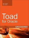 Toad for Oracle Unleashed Toad for Oracle Unleashed