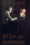 Sex, Lies and Smartphones