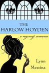 The Harlow Hoyden: A Regency Romance (Love Takes Root Book 1)