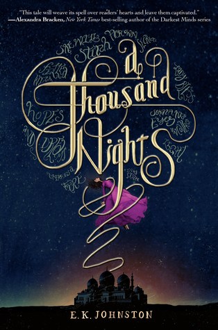  A Thousand Nights by E. K. Johnstone