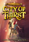 City of Thirst (Map to Everywhere, #2)