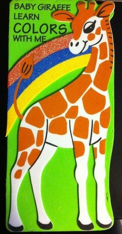 Baby Giraffe Learn Colors with Me Playmore Baby Giraffe Learn Colors with Me Playmore