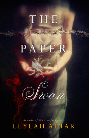 The Paper Swan  de Leylah Attar 25797013