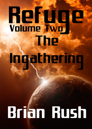 The Ingathering Brian Rush The Ingathering Brian Rush
