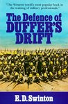 The Defence of Duffers Drift