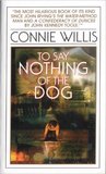 To Say Nothing of the Dog (Oxford Time Travel, #2)