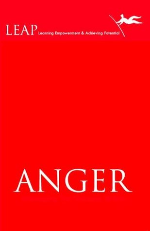ANGER Managing The Volcano Within Leadstart Publishing ANGER Managing The Volcano Within Leadstart Publishing