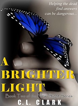 A Brighter Light (New Sight #2)