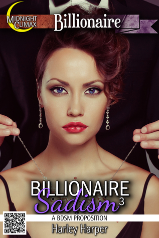 Billionaire Sadism 3 Harley Harper Billionaire Sadism 3 Harley Harper