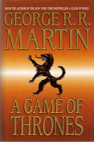 A Game of Thrones (A Song of Ice and Fire, #1)