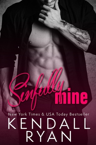 Sinfully Mine (Lessons with the Dom, #2) by Kendall Ryan