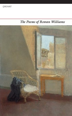 The Poems of Rowan Williams Rowan Williams The Poems of Rowan Williams Rowan Williams