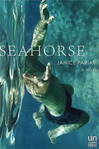 Seahorse: A Novel by Janice Pariat — Reviews, Discussion, Bookclubs, Lists