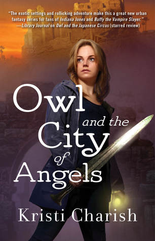 Owl and the City of Angels  (Adventures of Owl, #2)