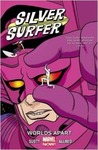 Silver Surfer, Vol. 2: Worlds Apart