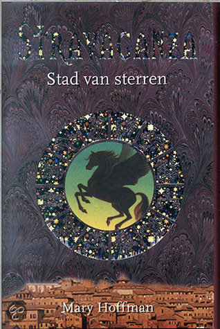 Stad van sterren (Stravaganza, #2) Mary Hoffman Stad van sterren (Stravaganza, #2) Mary Hoffman