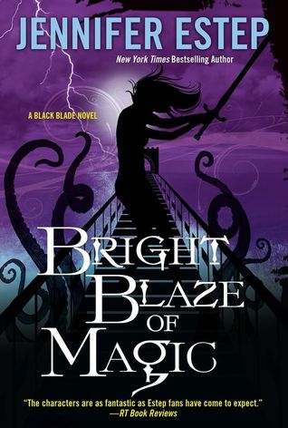 Bright Blaze of Magic (Black Blade, #3)