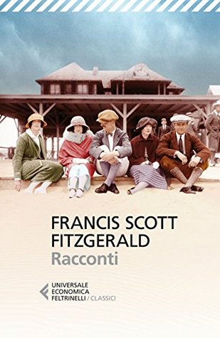Racconti Francis Scott Fitzgerald Racconti Francis Scott Fitzgerald