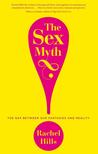 The Sex Myth: The Gap Between Our Fantasies and Reality