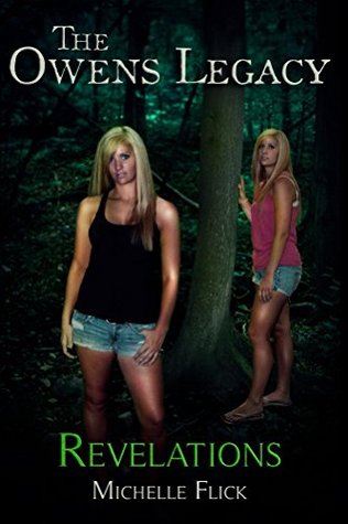 The Owens Legacy: Revelations Michelle Flick The Owens Legacy: Revelations Michelle Flick