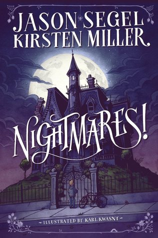 {Review} Nightmares! by Jason Segel and Kirsten Miller