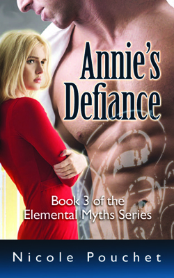 Annie's Defiance, A Paranormal Romance Novella (Elemental Myths #3)