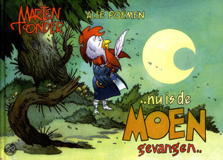 nu is de moen gevangen Marten Toonder nu is de moen gevangen Marten Toonder