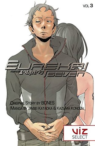 Eureka Seven, Vol. 3 Jinsei Kataoka Eureka Seven, Vol. 3 Jinsei Kataoka