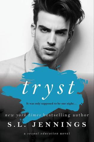 Tryst (Sexual Education, #2)