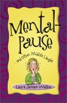 Mentalpause: ...and Other Midlife Laughs