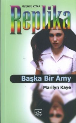 Başka Bir Amy Marilyn Kaye Başka Bir Amy Marilyn Kaye