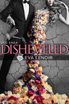 Disheveled (#UCC Saga 1)