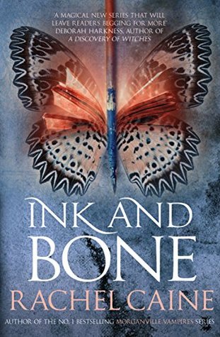 Ink and Bone by Rachel Caine