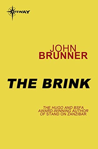 The Brink John Brunner The Brink John Brunner