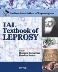 IAL Textbook of Leprosy Hemanta Kumar Kar IAL Textbook of Leprosy Hemanta Kumar Kar