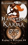 Haunting Karma: Witches of Karma (Karma's Witches Book 4)