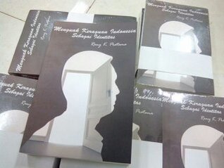 Menguak Keraguan Indonesia sebagai Identitas Rony K. Pratama Menguak Keraguan Indonesia sebagai Identitas Rony K. Pratama
