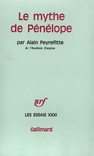 Le Mythe de Pénélope R. et M. Alain-Peyrefitte Le Mythe de Pénélope R. et M. Alain-Peyrefitte