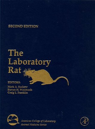 The Laboratory Rat Mark A. Suckow The Laboratory Rat Mark A. Suckow