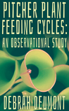 Pitcher Plant Feeding Cycles: An Observational Study