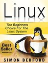 Linux: Learn Linux In 2 Hours: Including All Essential Command Lines. The Beginners Choice for the Linux System (Linux, Linux For Beginners) Linux: Learn Linux In 2 Hours: Including All Essential Command Lines. The Beginners Choice for the Linux System (Linux, Linux For Beginners)