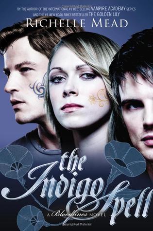 The Indigo Spell (Bloodlines, #3)