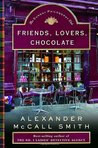 Friends, Lovers, Chocolate (Isabel Dalhousie, #2)