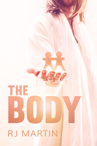 The Body R.J. Martin The Body R.J. Martin