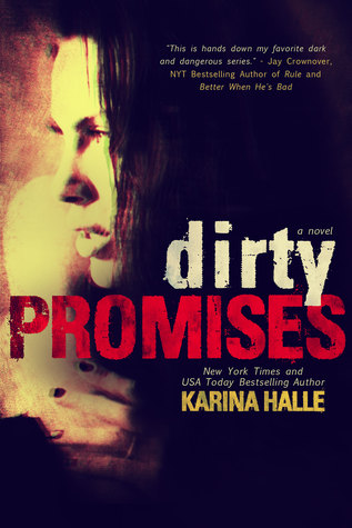 Dirty Angels - tome 3 :  Dirty Promises  de Karina Halle 21952589