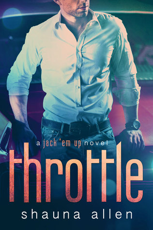 Throttle (Jack 'Em Up, #3)